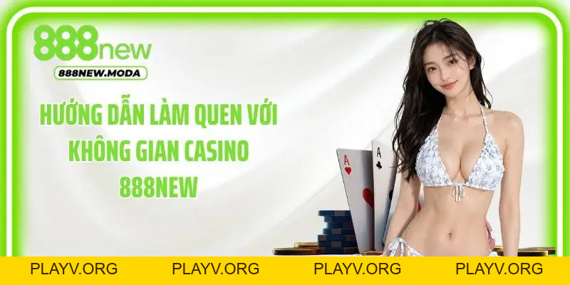 Casino 888New - Tự Tin Bứt Phá Chiến Thắng Đầy Bất Ngờ - PLAYV.ORG
