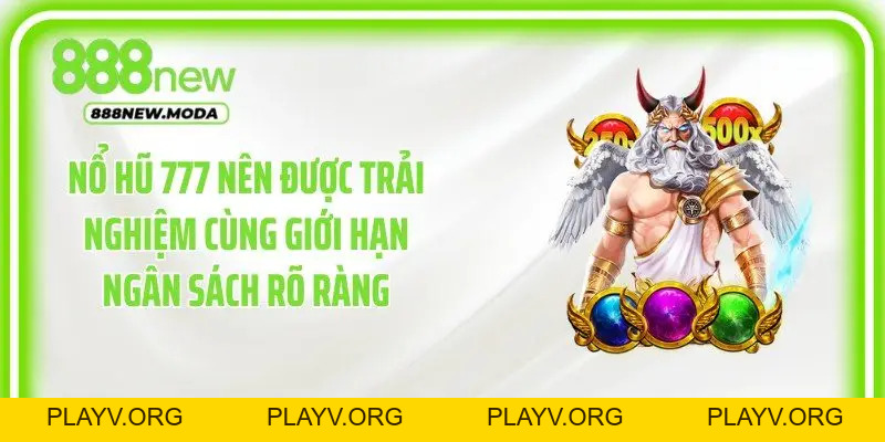 Nổ Hũ 777 888New Và Cách Làm Quen Vòng Quay Dễ Hiểu - PLAYV.ORG